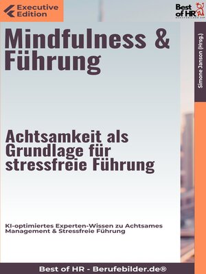 cover image of Mindfulness & Führung – Achtsamkeit als Grundlage für stressfreie Führung
